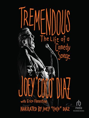 cover image of Tremendous: the Life of a Comedy Savage